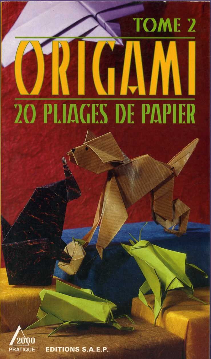 Origami tome 2 20 pliages de papier book