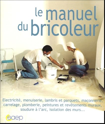 Le manuel du bricoleur Books