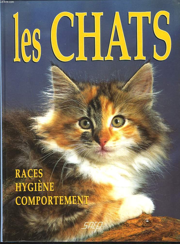 Les chats: Races, hygiene, comportement Books