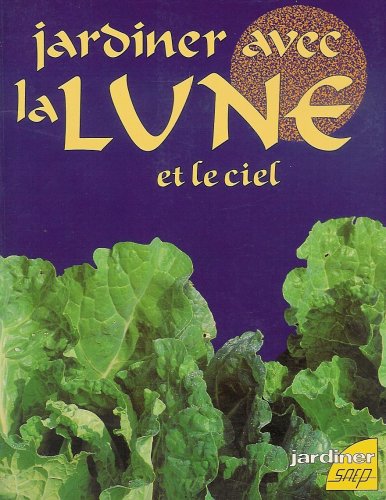 Jardiner avec la lune et le ciel Books
