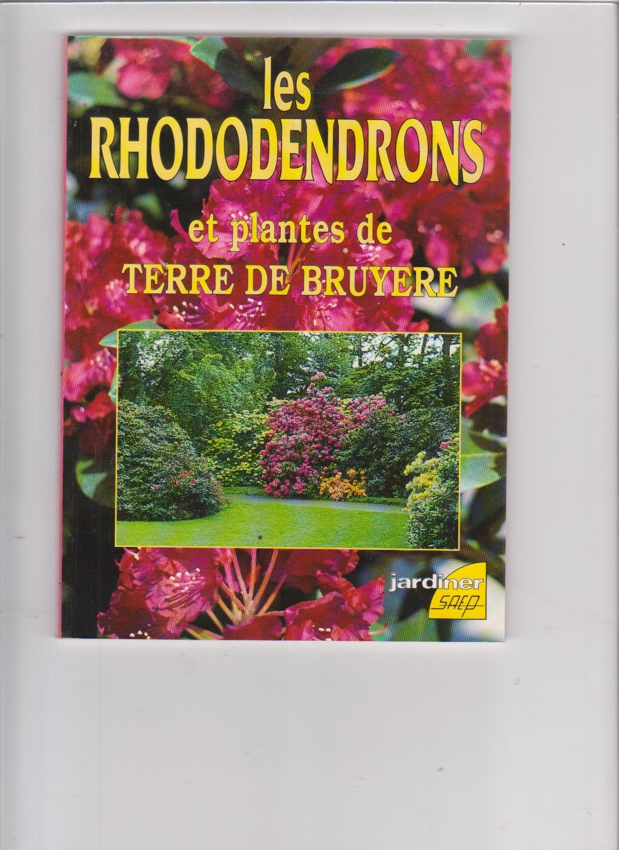 Les rhododendrons et plantes de terre de bruyère Books