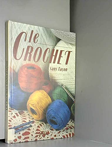 Le crochet sans façon Books