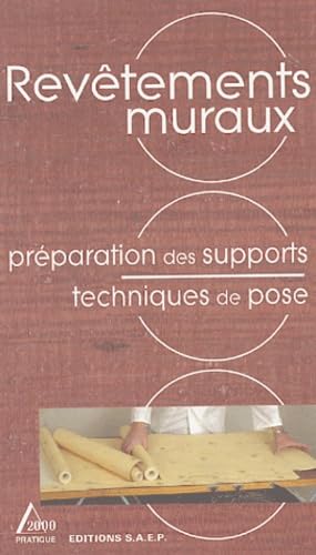 Revêtements muraux: Préparation des supports techniques de pose book
