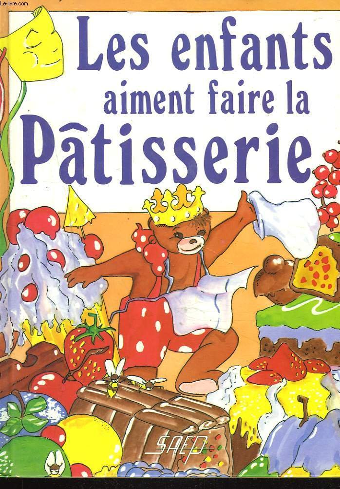 Les enfants aiment faire de la pâtisserie Books