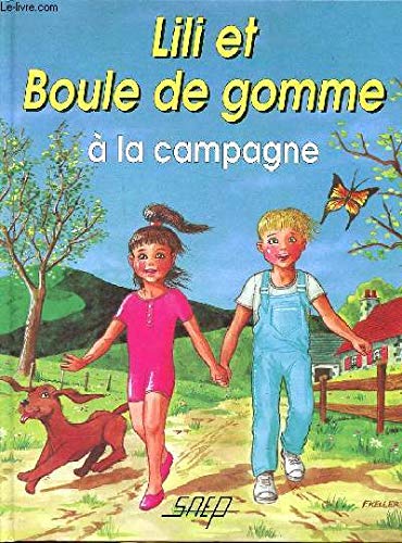 Lilie te Boule de gomme à la campagne book