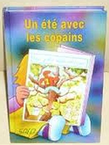 Un ete avec les copains (t. 1) (Ma Jolie Biblio) Books