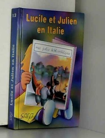 Lucile et Julien en Italie Books