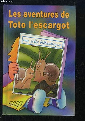 les aventures de toto l'escargot Books