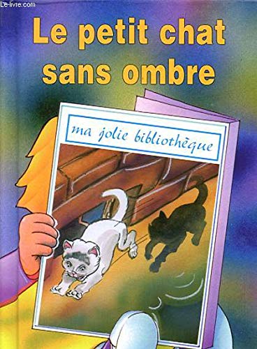 Petit Chat Sans Ombre (le) Books
