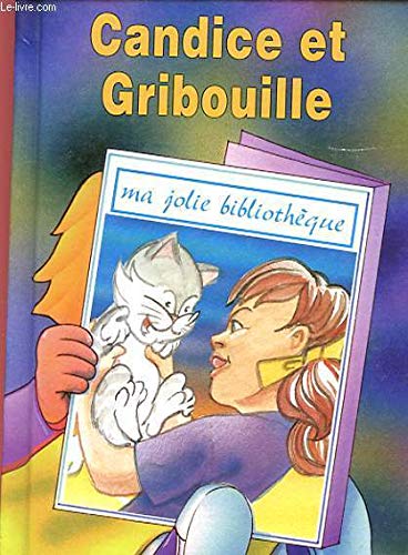 Candice et gribouille (t. 33) (Ma Jolie Biblio) Books