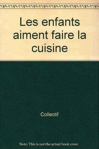 Les enfants aiment faire la cuisine book