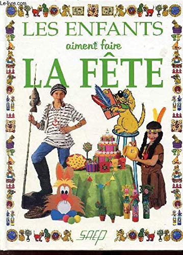 les enfants aiment faire la fête book