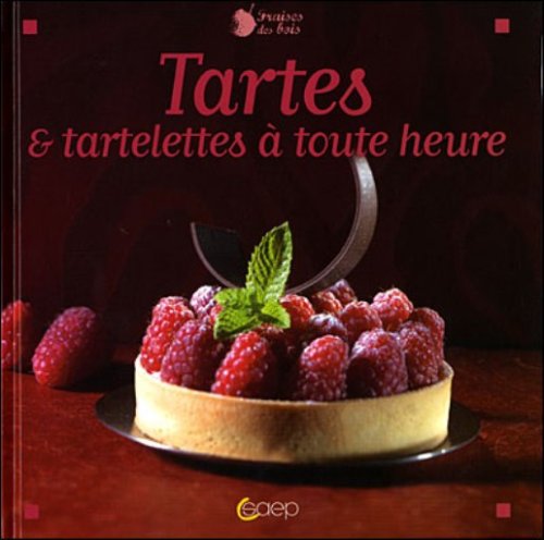 Tartes et tartelettes à toute heure Books