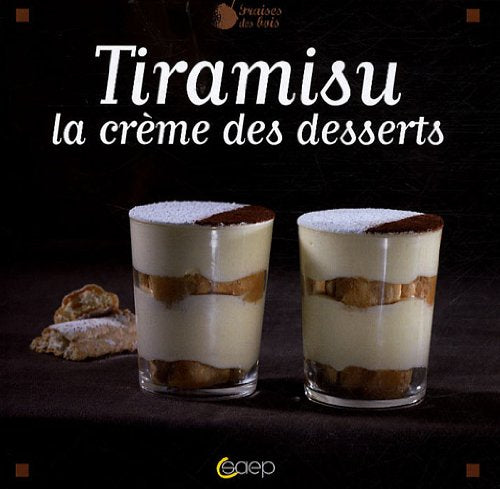 Tiramisu la crème des desserts Books
