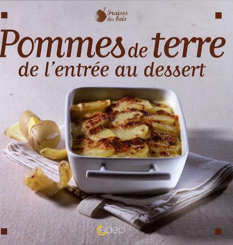 Pommes de terre de l'entrée au dessert book