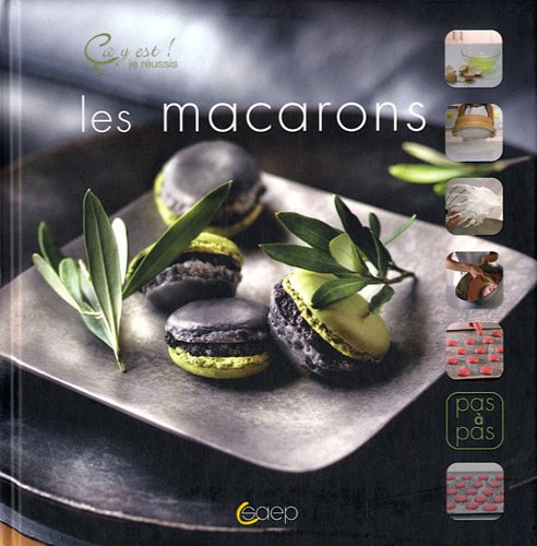 Les macarons - Ca y est ! je réussis Leisure, Home & Garden