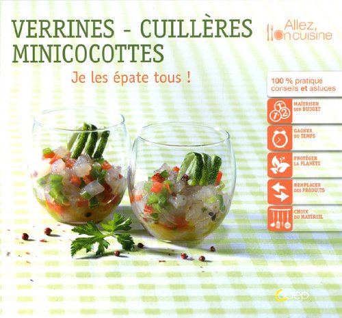Verrines-cuillères-cassolettes: Je les épate tous ! book