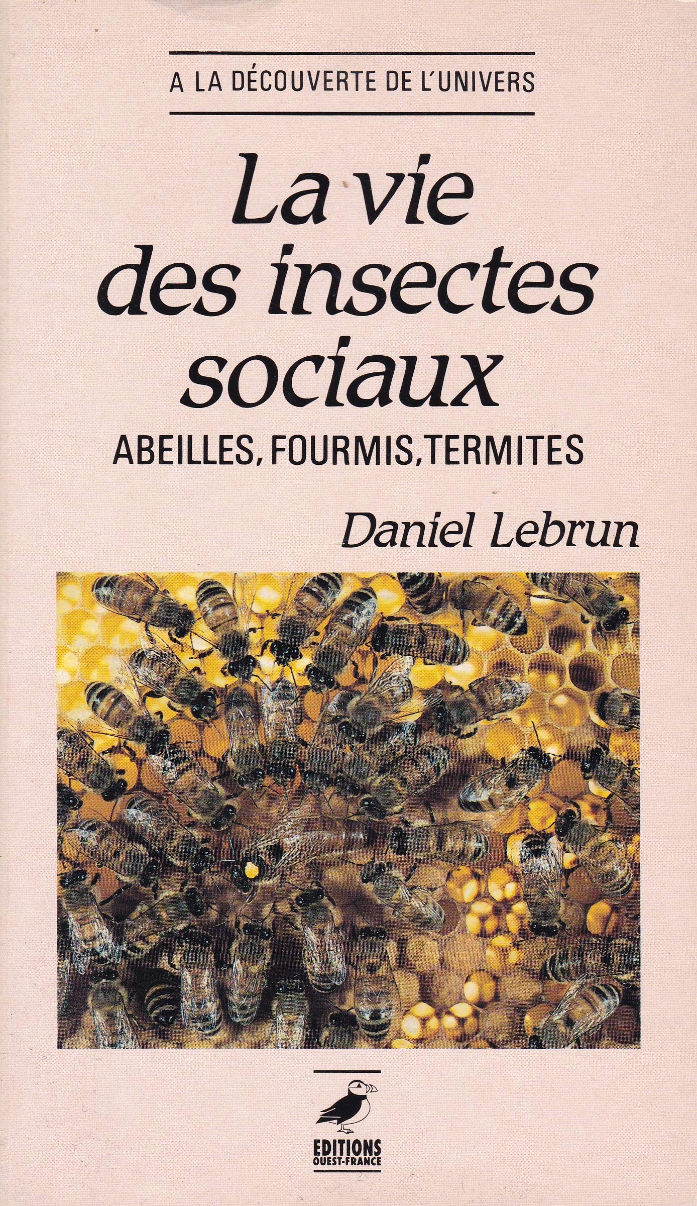 La vie des insectes sociaux Books