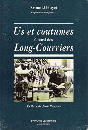 Us et coutumes à bord des Long-courriers Leisure & Fun