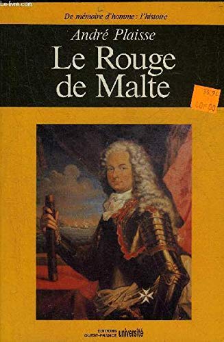Le Rouge de Malte ou Les curieux "Mémoires" du bailli de Chambray book