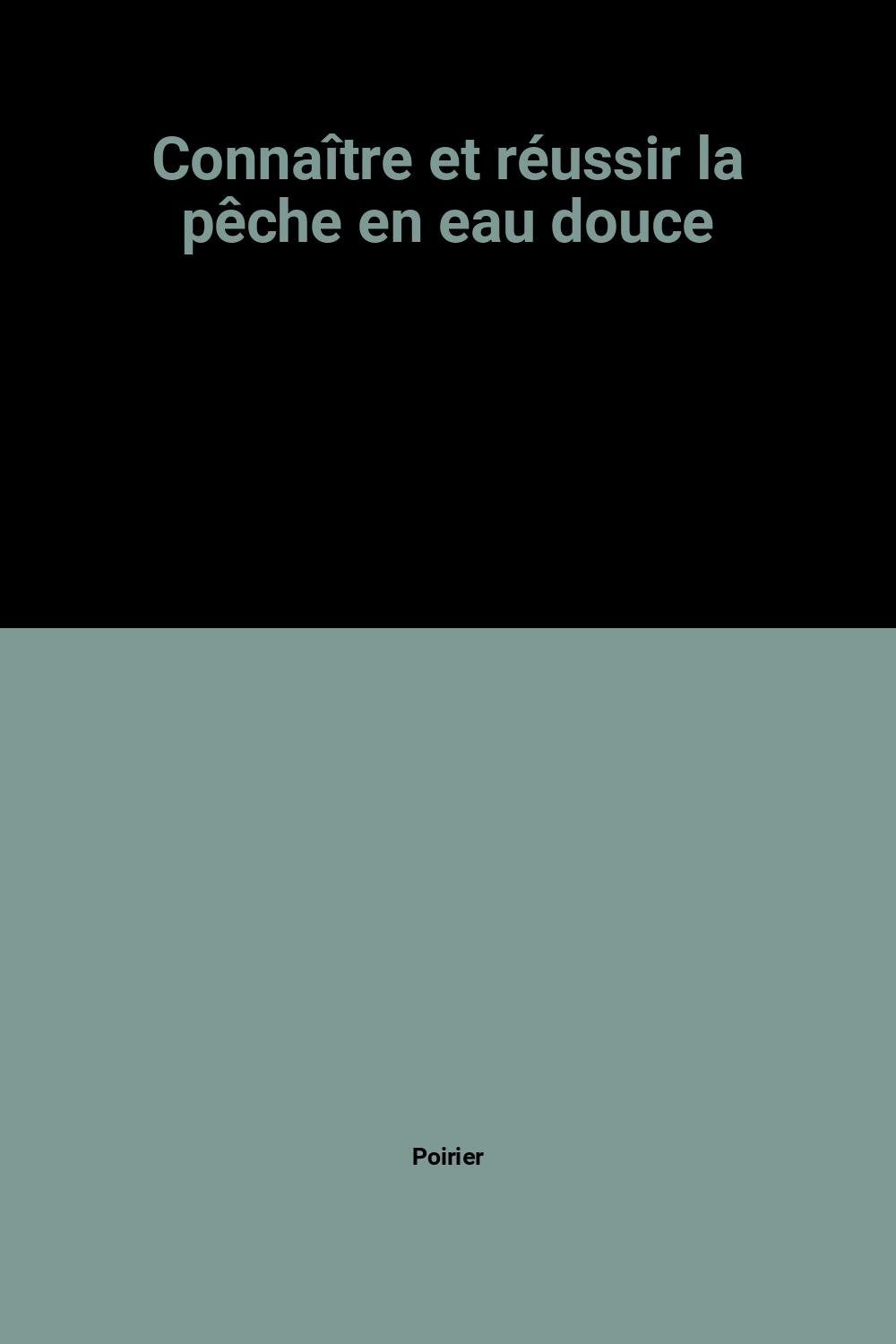 Connaître et réussir la pêche en bord de mer book