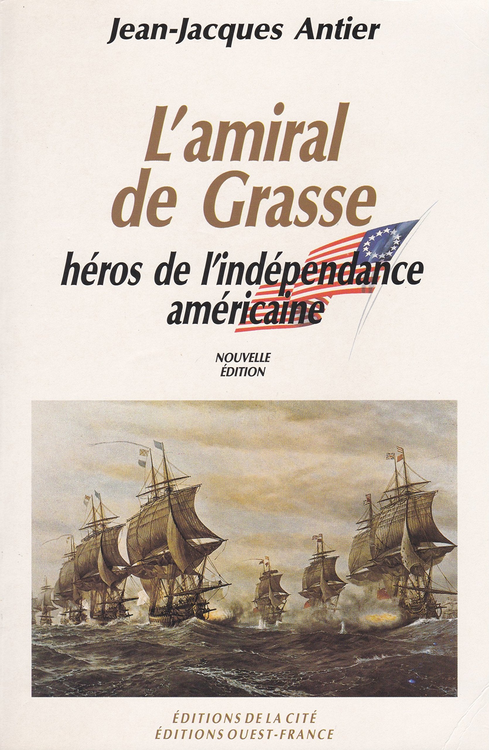 L'Amiral de Grasse : héros de l'indépendance américaine Memories