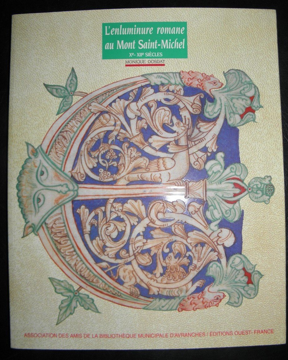 L'enluminure romane au Mont-Saint-Michel: Xe-XIIe siècles Books