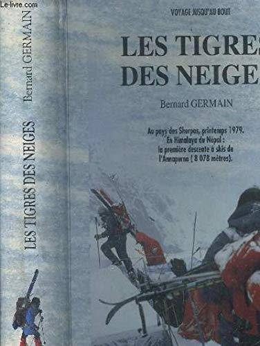 Les tigres des neiges / au pays des sherpas, printemps 1979... Books