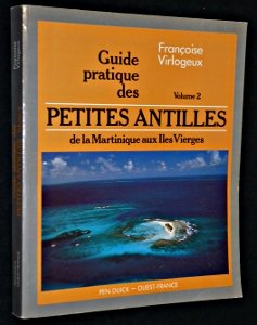 Guide pratique des petites Antilles, tome 2 book