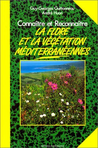 Connaître et reconnaître la flore et la végétation méditerranéennes book