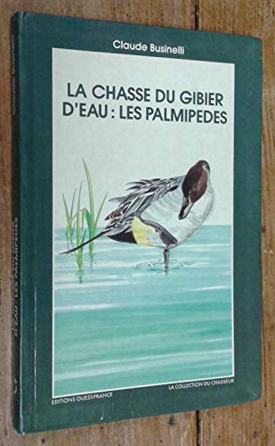 La chasse du gibier d'eau, les palmipèdes book