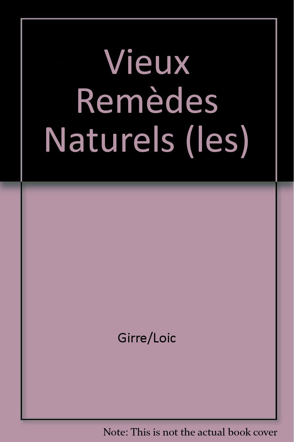 Vieux remedes naturels (les) Books