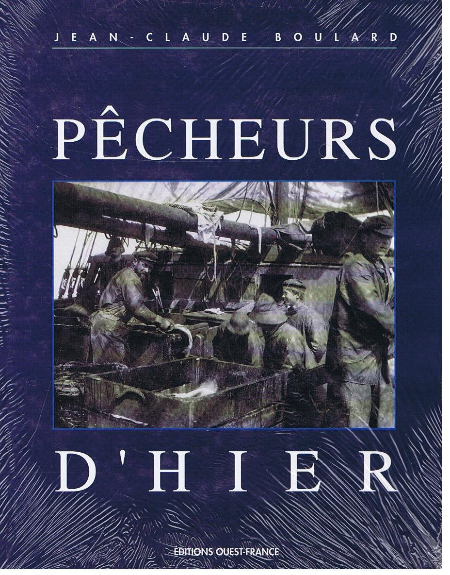 Pêcheurs d'hier au pays des morues et des thons germons Leisure & Fun