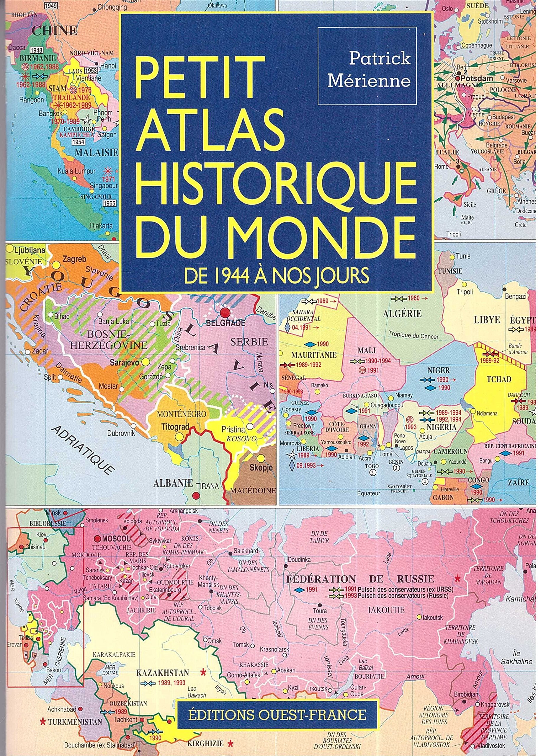 Petit atlas historique du monde: De 1944 à nos jours book
