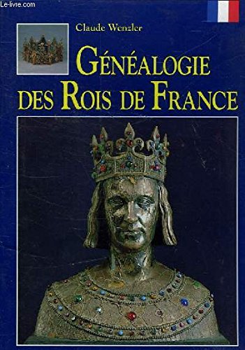 Généalogie des rois de France Memories