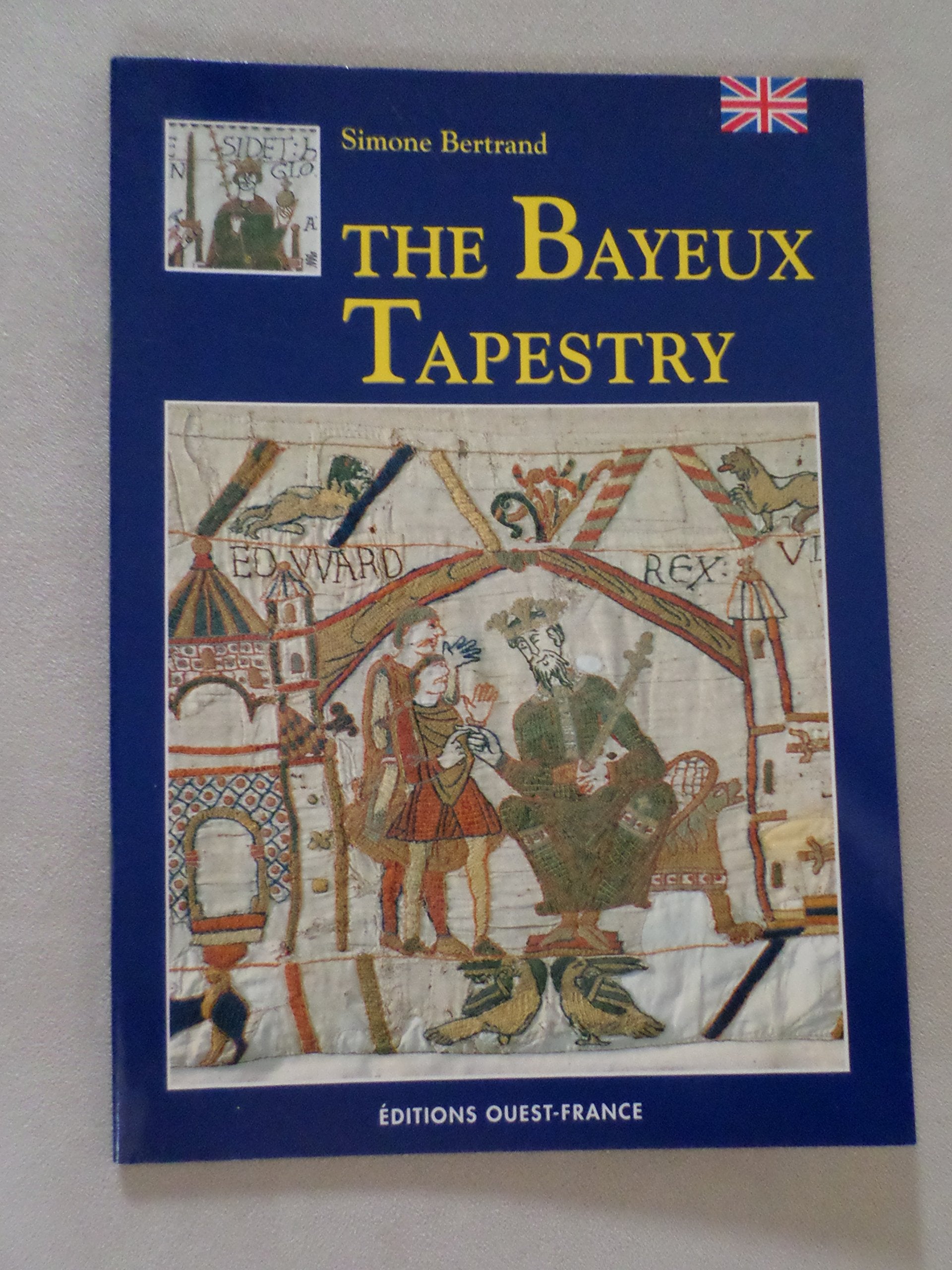 TAPISSERIE BAYEUX (ANGL) book