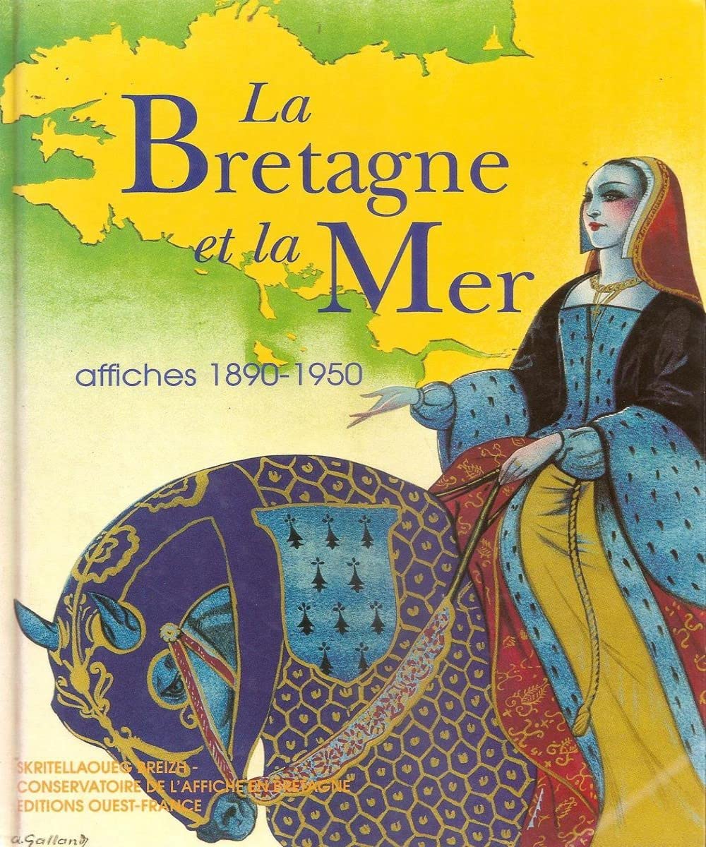 La Bretagne Et La Mer. Affiches 1890-1950 book
