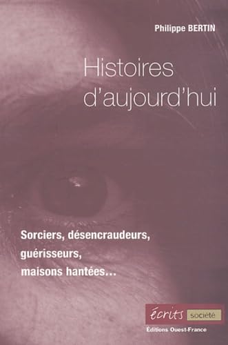 Sorciers, désancraudeurs, guérisseurs... book