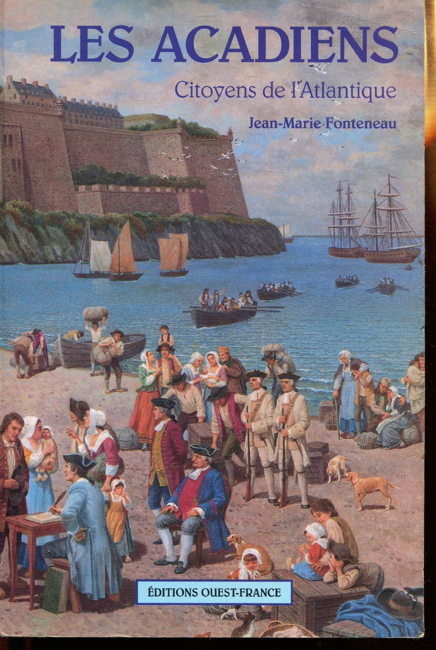 Les Acadiens: Citoyens de l'Atlantique Books
