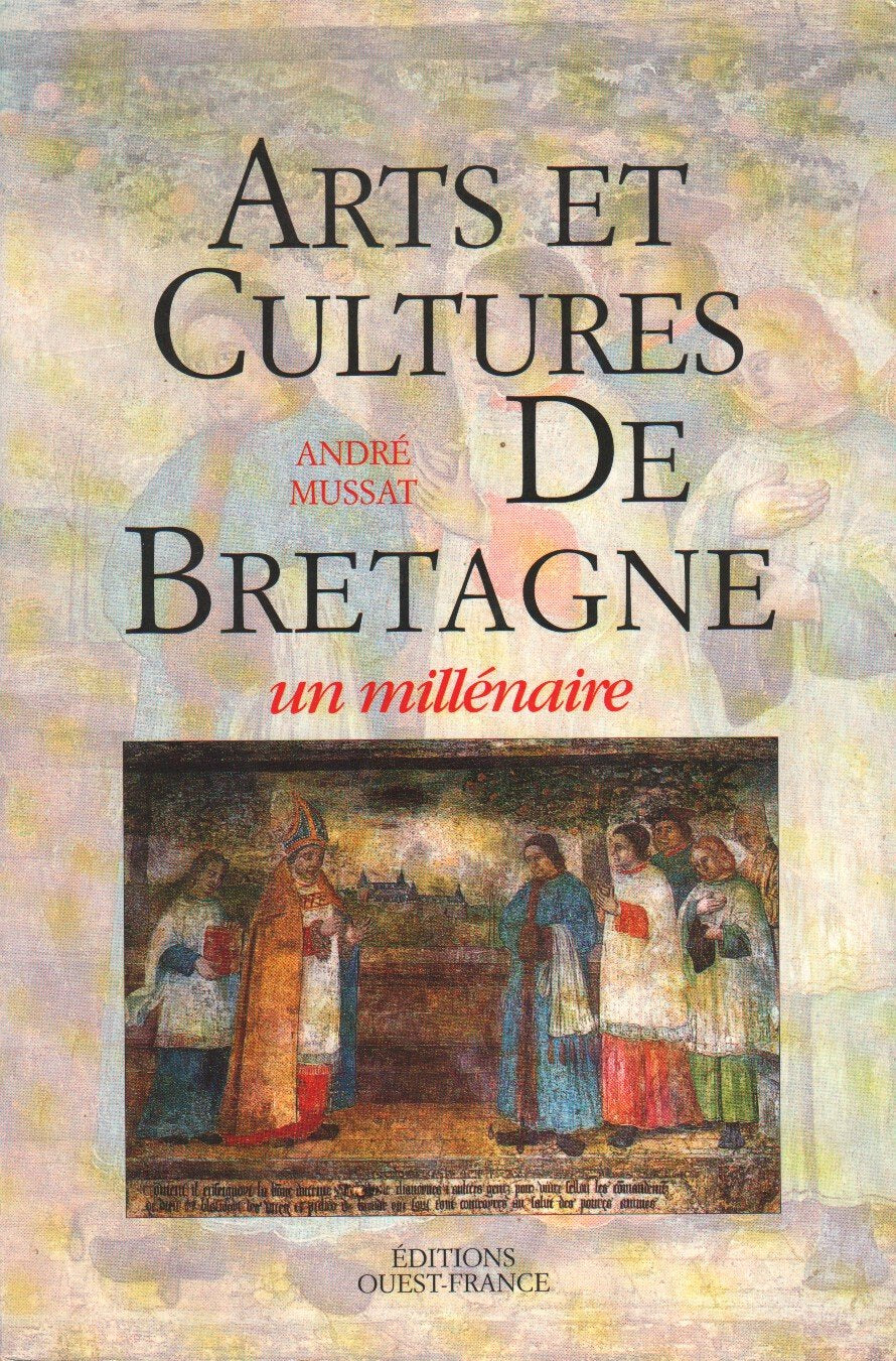 Arts Et Cultures De Bretagne. Un Millenaire Books