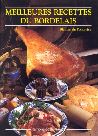 Meilleures recettes du Bordelais Books