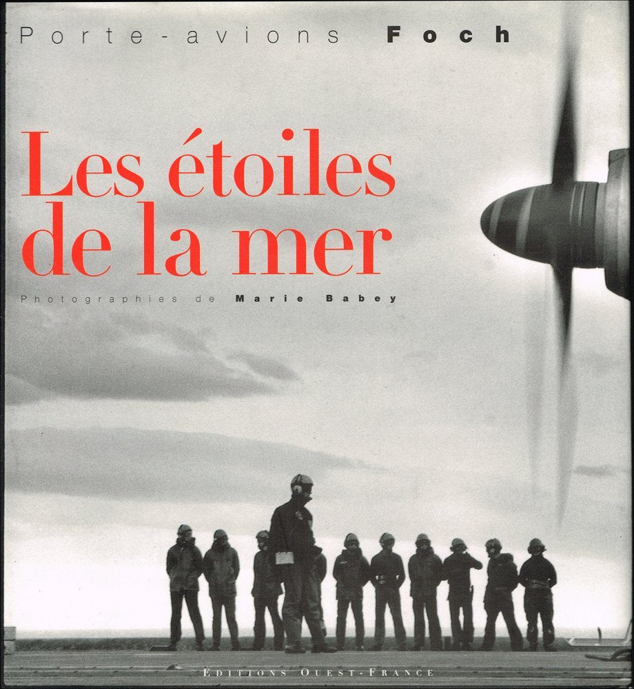 Les étoiles de la mer: Porte-avions "Foch" Leisure & Fun