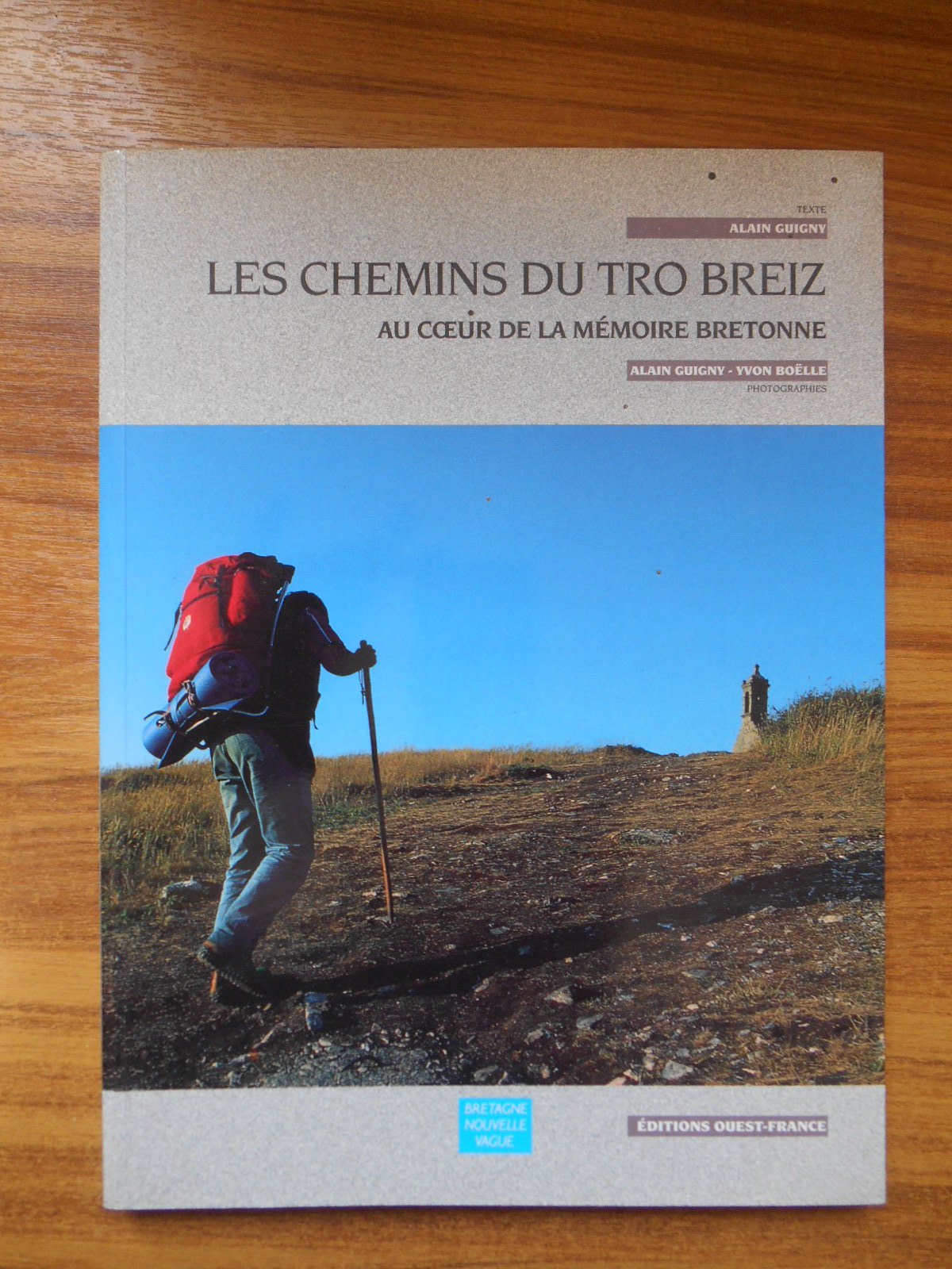 Les chemins du Tro Breiz : au coeur de la mémoire bretonne Books