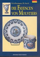 Die Fayencen von Moustiers Books