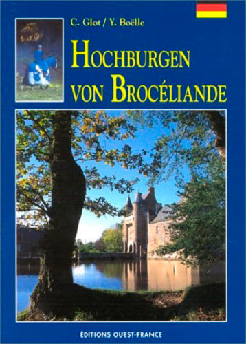 Hochburgen von Brocéliande Leisure, Home & Garden