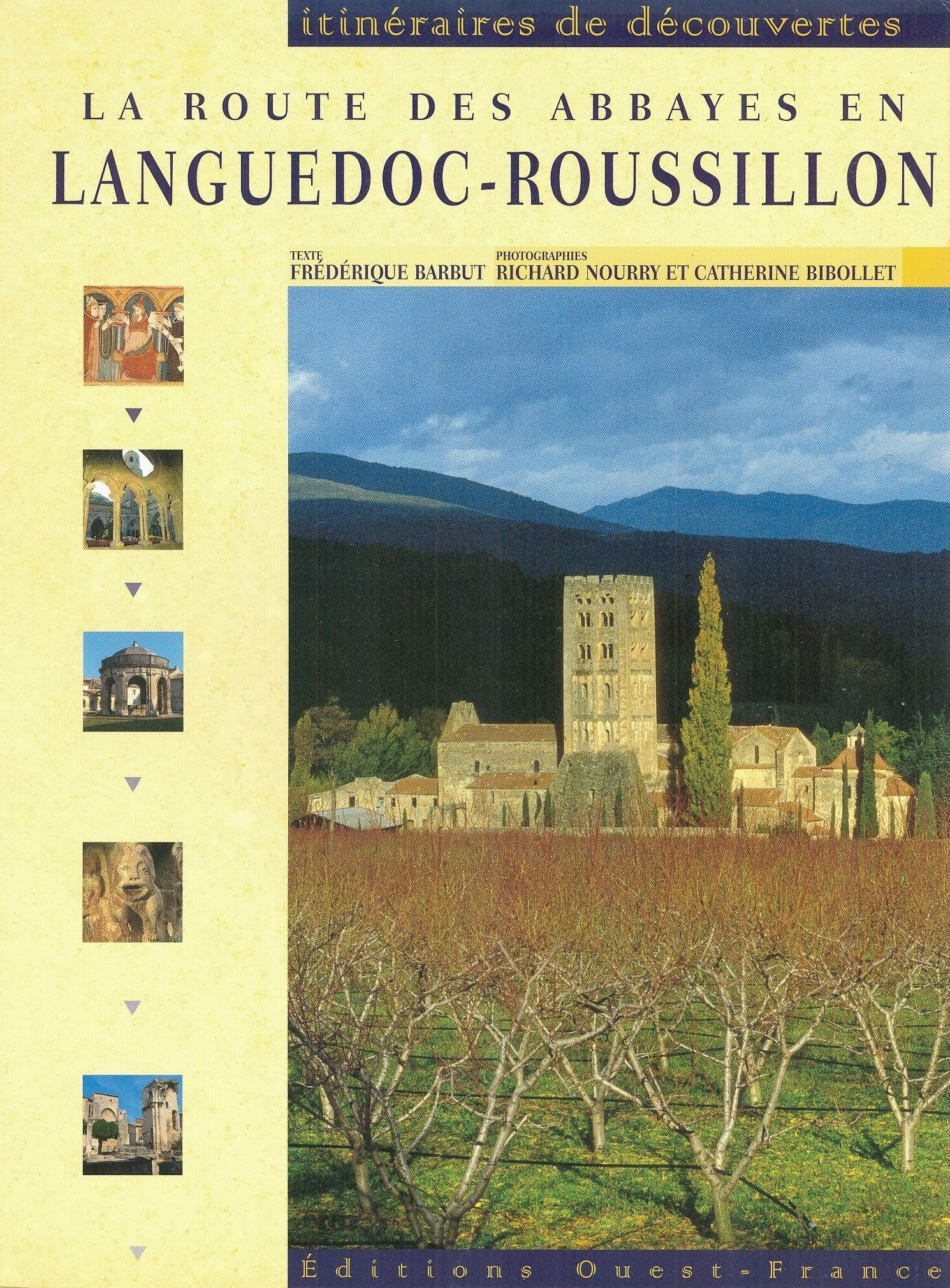 La Route des abbayes en Languedoc-Roussillon Leisure, Home & Garden