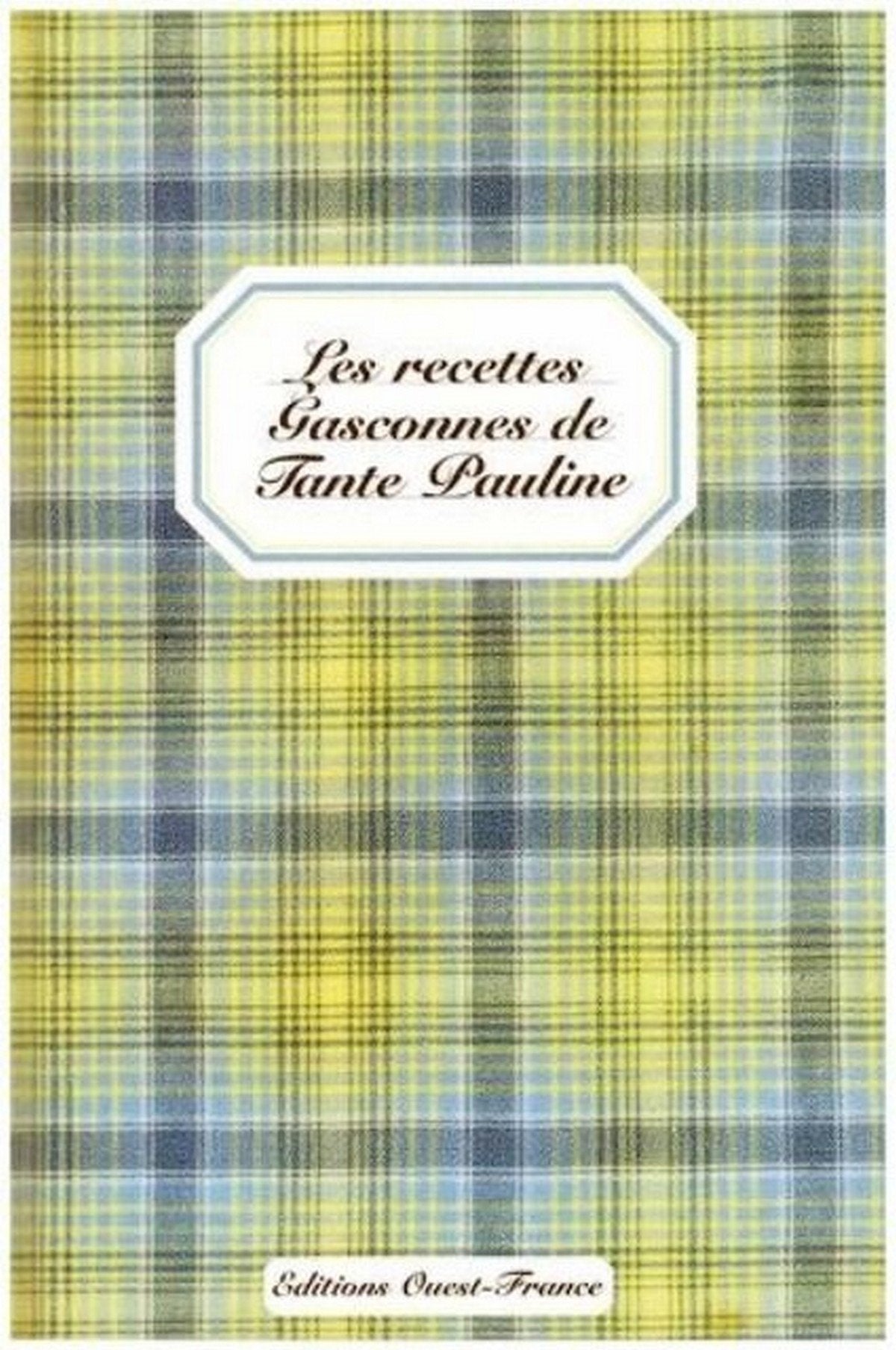 Recettes gasconnes de tante pauline Books