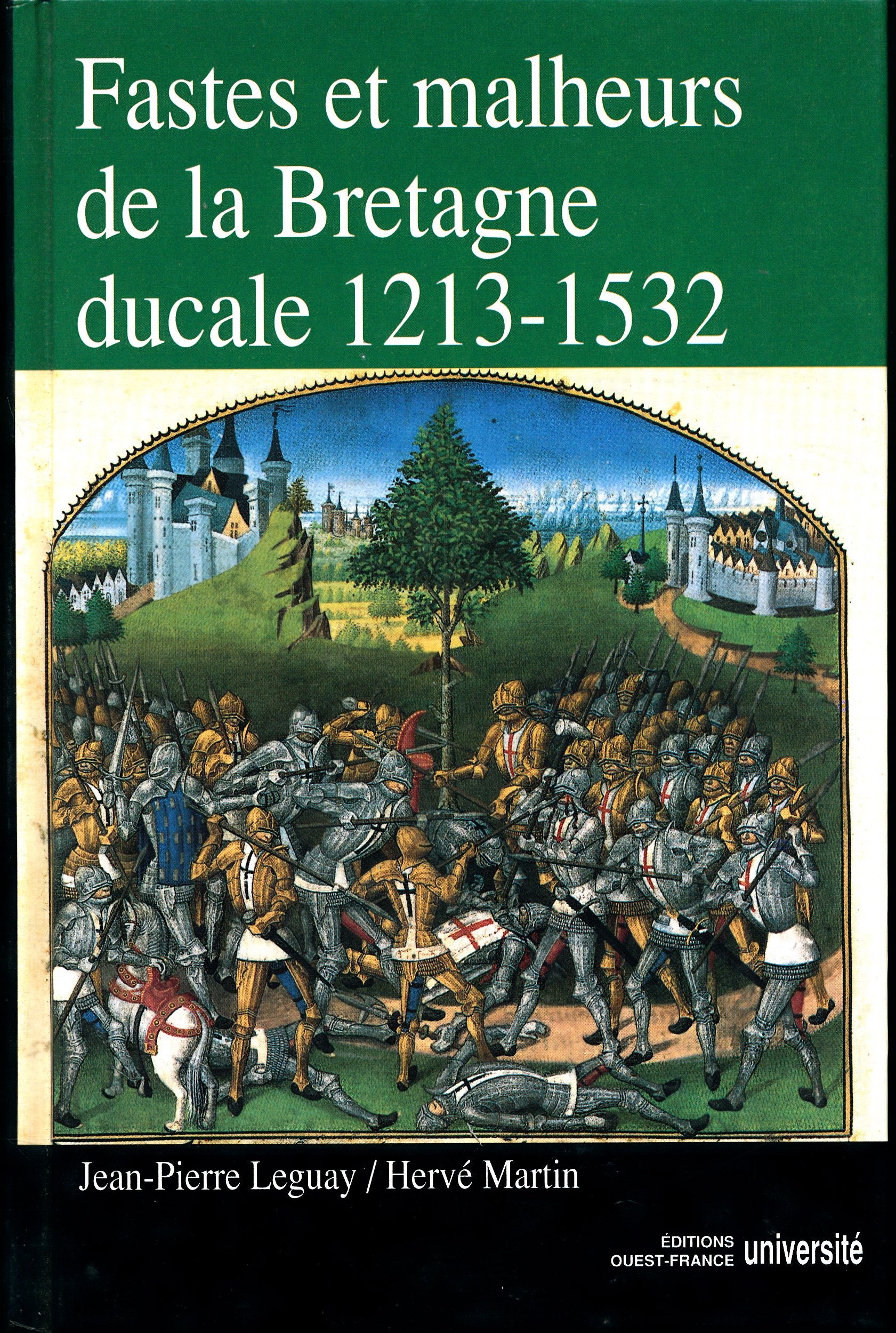 Fastes et malheurs de la Bretagne ducale 1213-1532 book