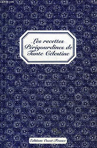 Les Recettes périgourdines de Tante Célestine Leisure, Home & Garden