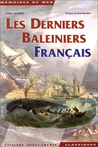 Les derniers baleiniers français Leisure & Fun